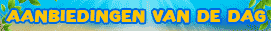 De aanbiedingen van de dag