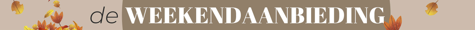 Weekendaanbiedingen