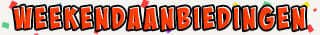 Weekendaanbiedingen