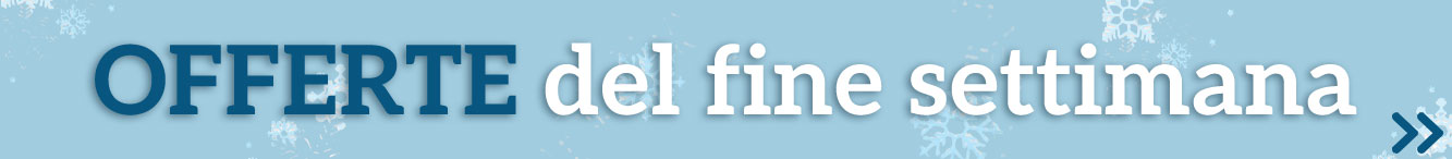 Offerte del fine settimana