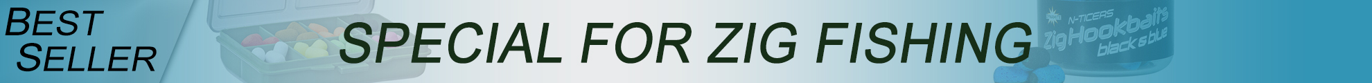Spécial pêche au zig