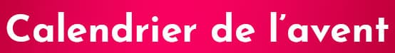 Calendrier de l'avent